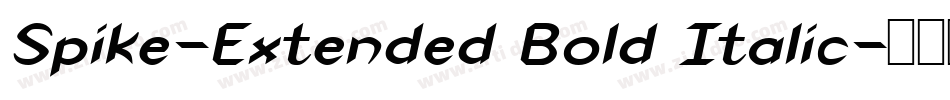 Spike-Extended Bold Italic字体转换